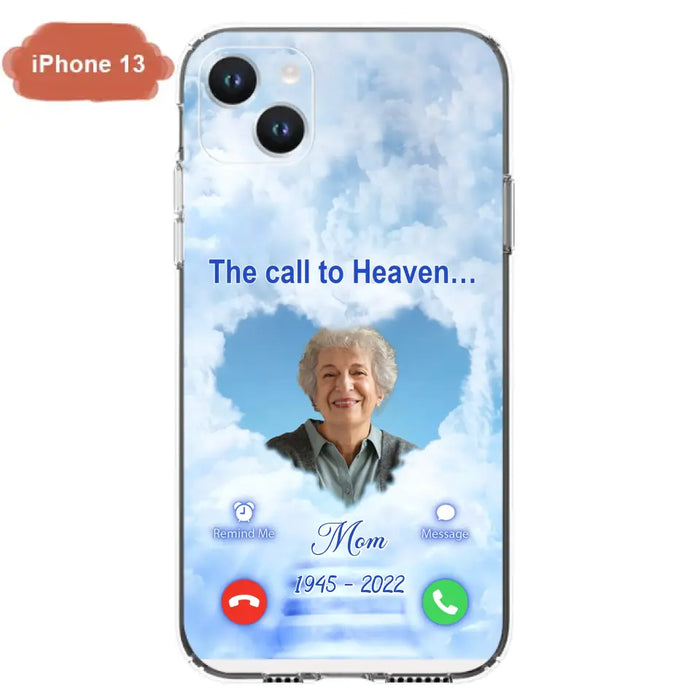 Custom Personalized Memorial Photo Phone Case - Memorial Gift Idea for Mother's Day/Father's Day - The Call To Heaven - Case for iPhone/Samsung