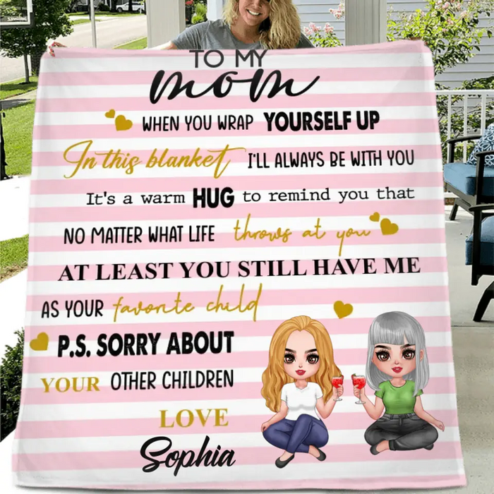 Personalized To My Mom Quilt/Fleece Throw Blanket - Gift Idea For Mother's Day - Sorry About Your Other Children