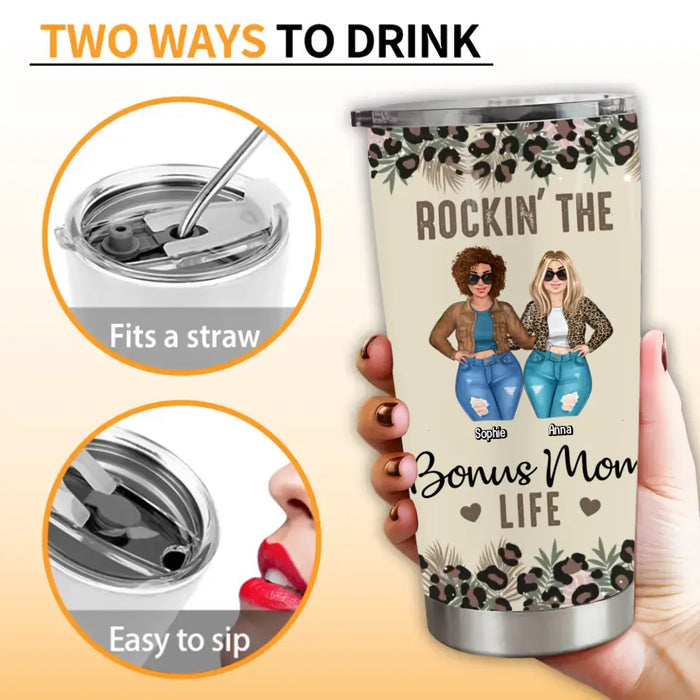 Custom Personalized Bonus Mom Tumbler - Gift Idea For Mother's Day - Rockin' The Bonus Mom Life