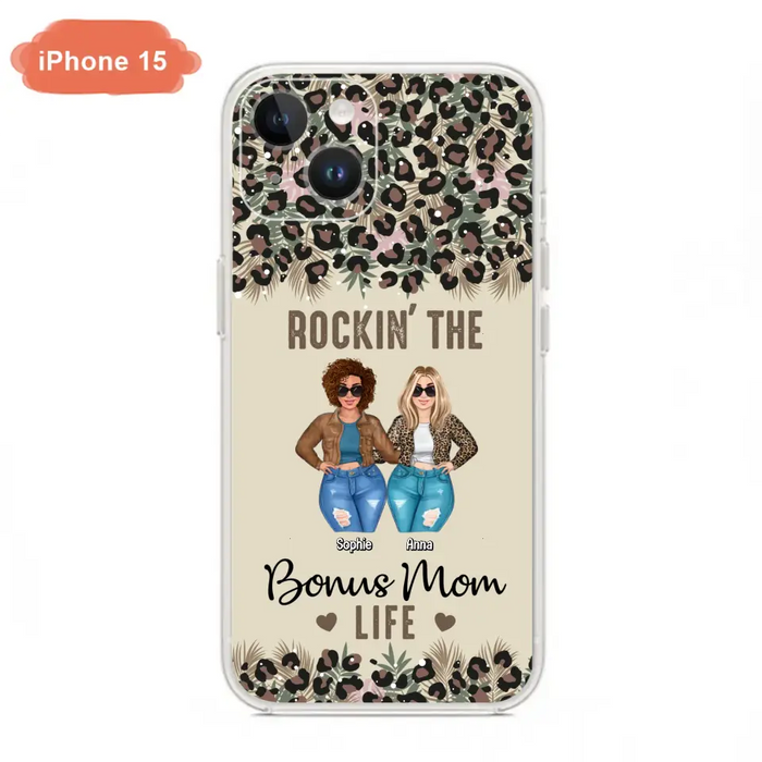 Custom Personalized Bonus Mom Phone Case - Gift Idea For Mother's Day - Rockin' The Bonus Mom Life - Case For iPhone & Samsung