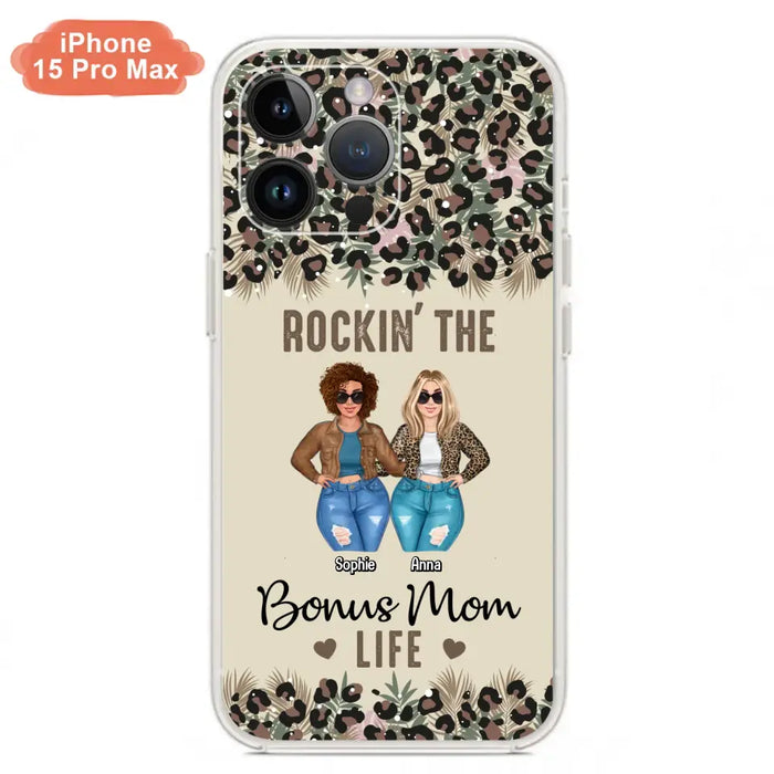 Custom Personalized Bonus Mom Phone Case - Gift Idea For Mother's Day - Rockin' The Bonus Mom Life - Case For iPhone & Samsung