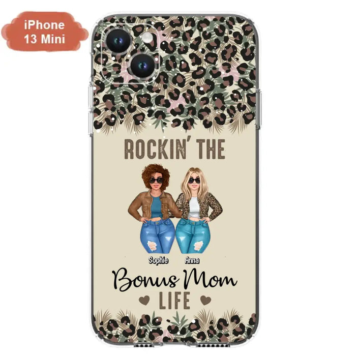 Custom Personalized Bonus Mom Phone Case - Gift Idea For Mother's Day - Rockin' The Bonus Mom Life - Case For iPhone & Samsung