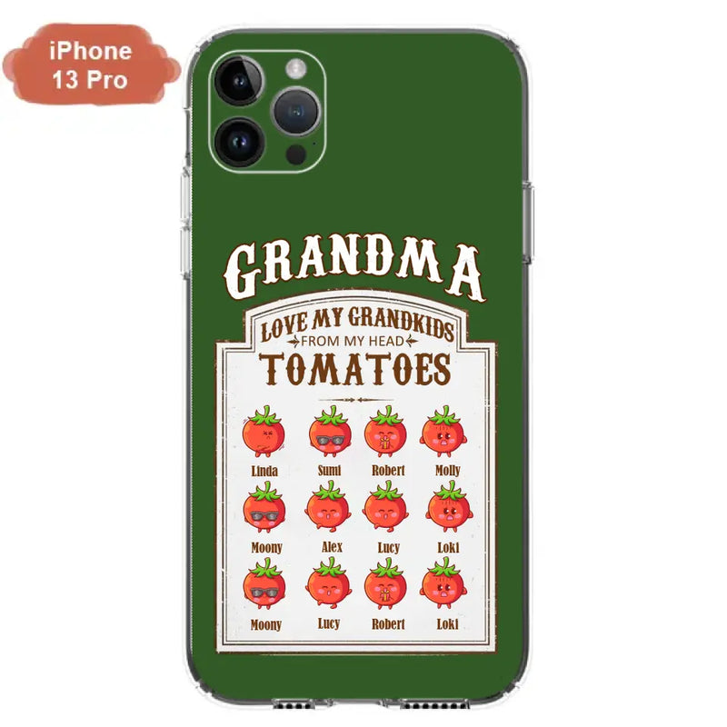 Custom Personalized Grandma Tomatoes Phone Case - Gift Idea For Mother's Day/Grandma- Upto 12 Tomatoes - Case For iPhone/ Samsung