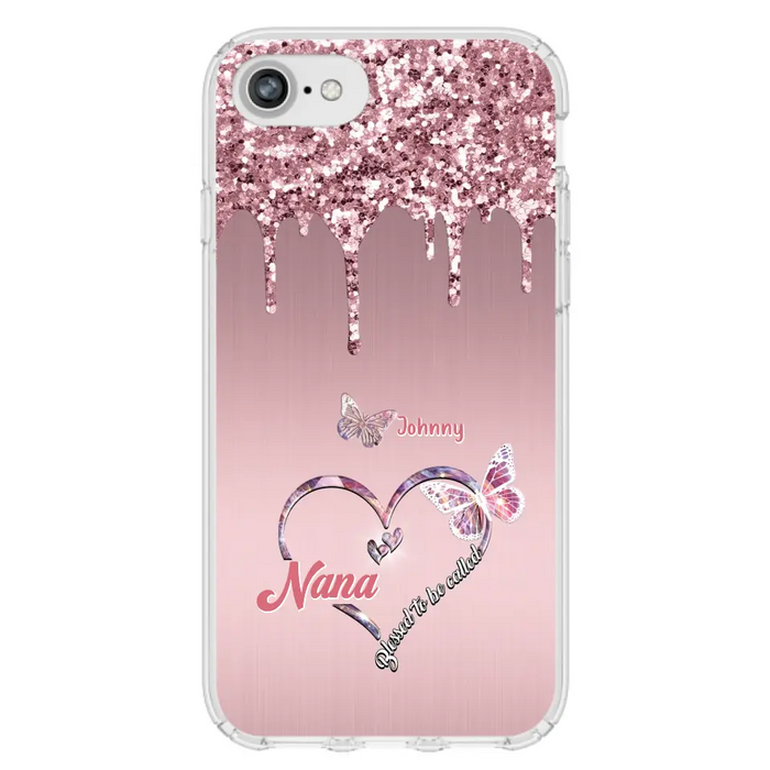 Custom Personalized Grandma Phone Case - Upto 10 Kids - Gift Idea For Mom/ Grandma/ Mother's Day - Case for iPhone/Samsung - Blessed To Be Called Nana