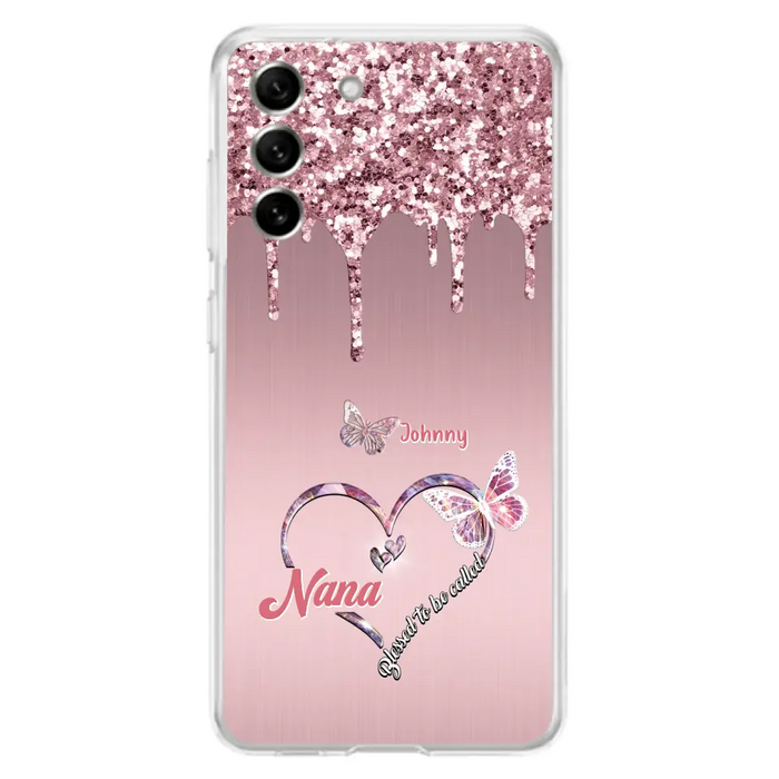 Custom Personalized Grandma Phone Case - Upto 10 Kids - Gift Idea For Mom/ Grandma/ Mother's Day - Case for iPhone/Samsung - Blessed To Be Called Nana