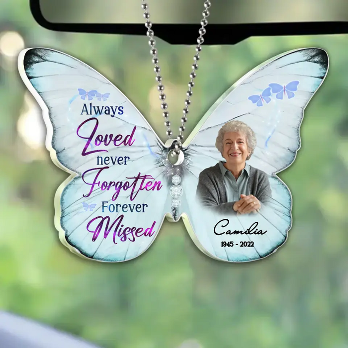 Custom Personalized Memorial Mom Butterfly Acrylic Ornament - Upload Photo - Memorial Gift Idea For Family Member - Always Loved Never Forgotten Forever Missed