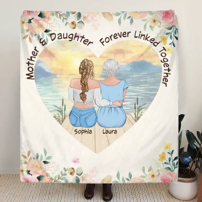 Custom Personalized Mom & Daughter Quilt/ Fleece Throw Blanket - Mother's Day Gift Idea To Mom - Mother & Daughter Forever Linked Together