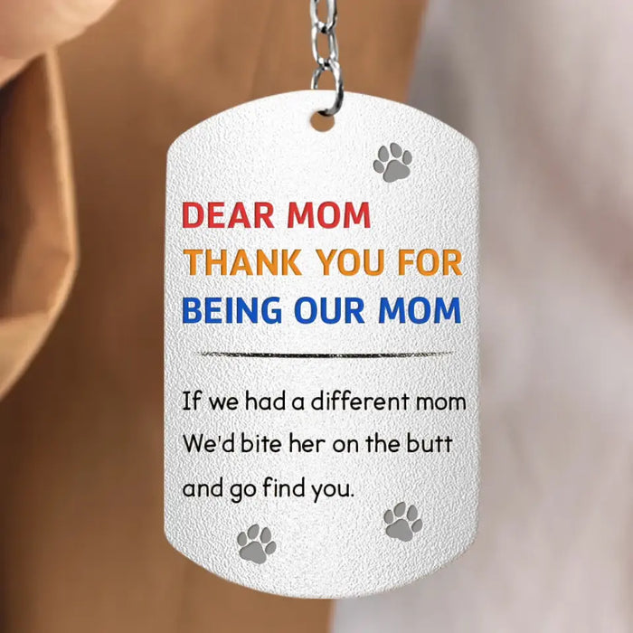 Personalized Dog Mom Aluminum Keychain - Gift For Mother's Day/Dog Lovers - Upto 7 Dogs - We're So Sorry For All The Times We Kissed You After Licking Our Butts