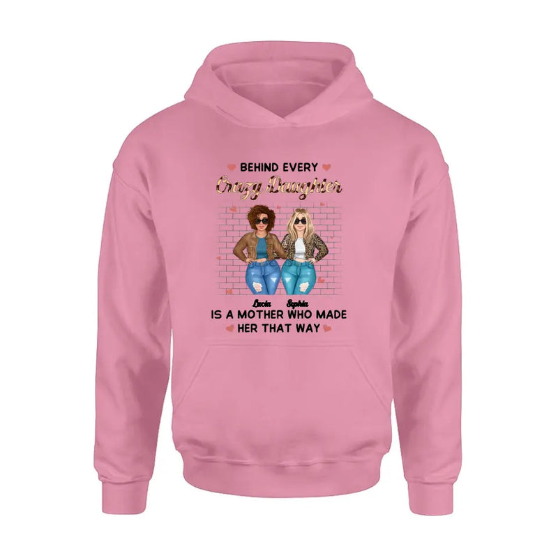 Personalized Mom & Daughter Shirt/Hoodie - Gift Idea For Mom/Mother's Day - Who Made Her That Way