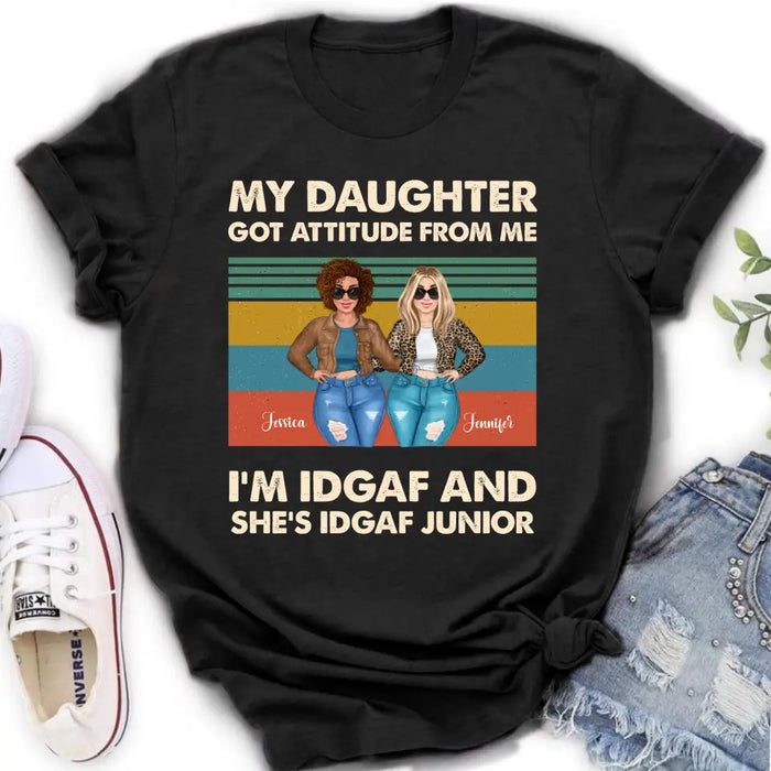 Custom Personalized Mom T-shirt/ Hoodie - Gift Idea For Mother's Day - My Daughter Got Attitude From Me