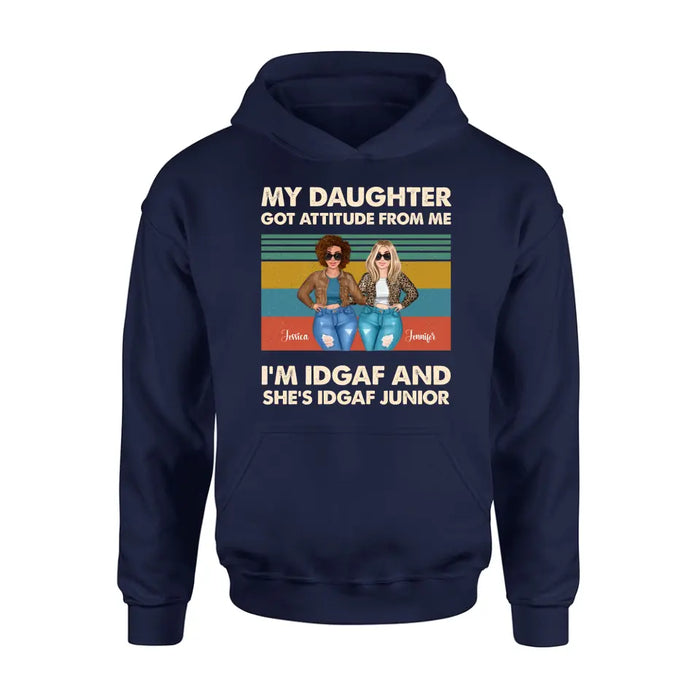 Custom Personalized Mom T-shirt/ Hoodie - Gift Idea For Mother's Day - My Daughter Got Attitude From Me