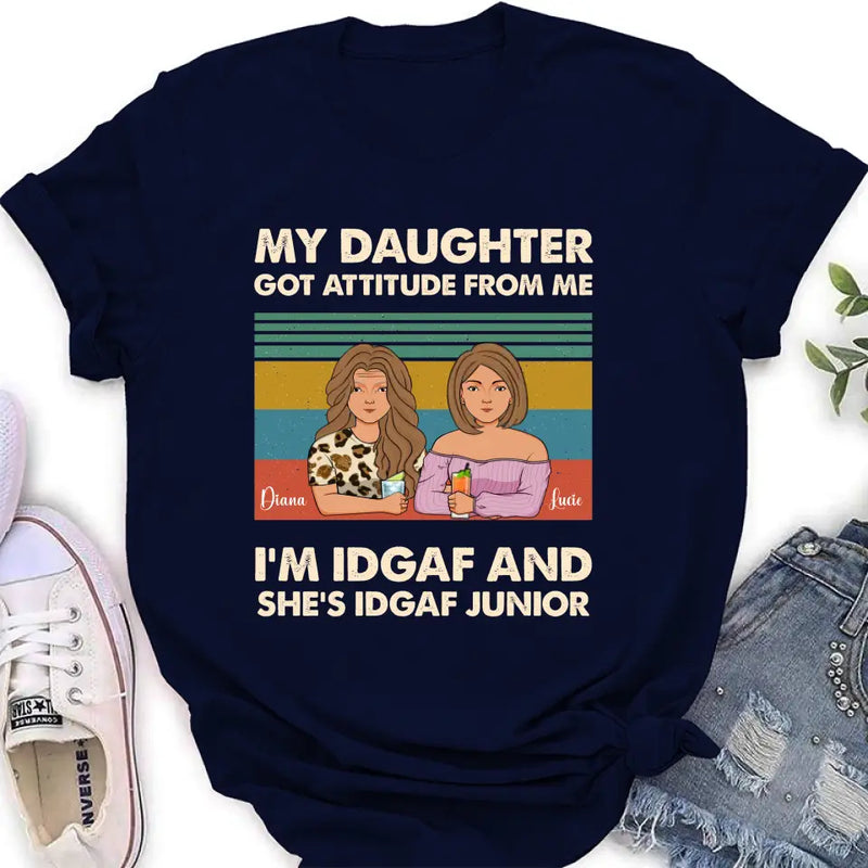 Personalized Mom T-shirt/Hoodie - Gift Idea For Mother's Day - I'm IDGAF And She's IDGAF Junior