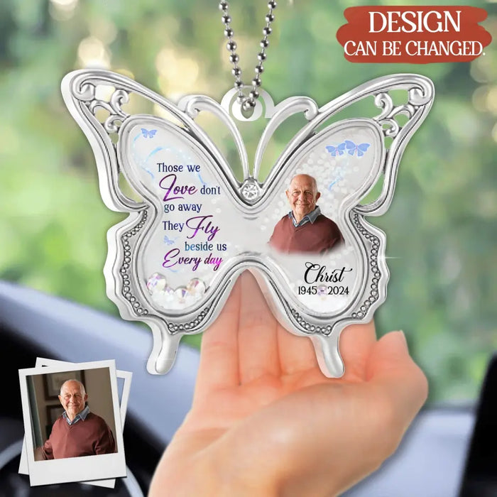 Always Loved Never Forgotten Forever Missed - Custom Personalized Memorial Butterfly Acrylic Ornament - Upload Photo - Memorial Gift For Family Member