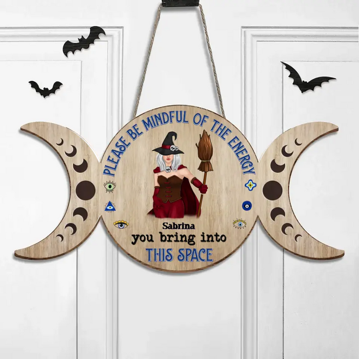 Custom Personalized Witch Wooden Sign - Halloween Gift Idea/ Home Decor/ Kitchen Wicca - Please Be Mindful Of The Energy You Bring Into This Space