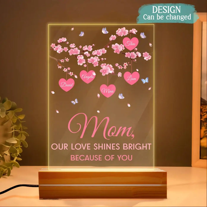 Custom Personalized Mom Acrylic Night Light - Gift Idea For Mother's Day - Upto 10 Names - Mom Our Love Shines Bright Because Of You