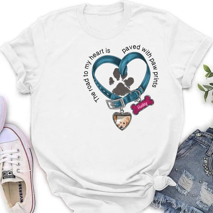 Custom Personalized Dog Remembrance T-shirt/ Hoodie - Gift Idea For Dog Lover/ Mother's Day/Father's Day - The Road To My Heart Is Paved With Paw Prints