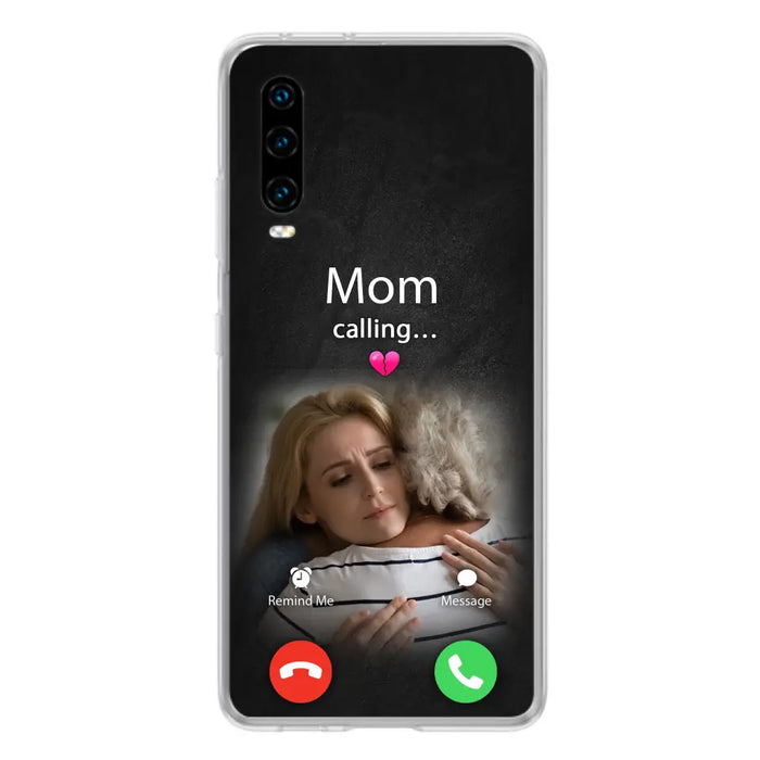 Custom Personalized Memorial Mom Phone Case - Upload Photo - Memorial Gift Idea For Mom/ Dad - Mom Calling - Case For Oppo/ Xiaomi/ Huawei