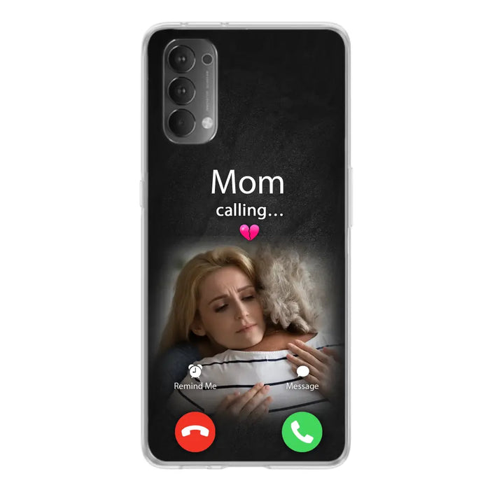 Custom Personalized Memorial Mom Phone Case - Upload Photo - Memorial Gift Idea For Mom/ Dad - Mom Calling - Case For Oppo/ Xiaomi/ Huawei