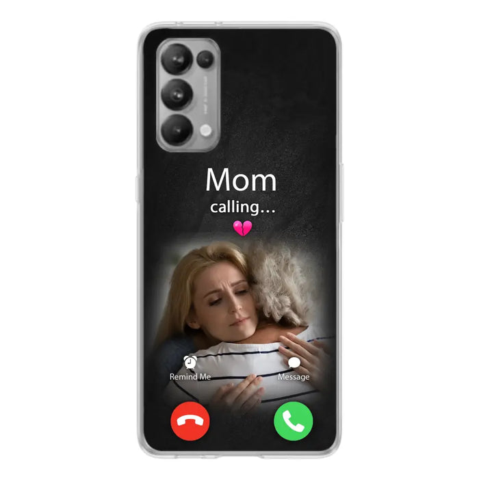 Custom Personalized Memorial Mom Phone Case - Upload Photo - Memorial Gift Idea For Mom/ Dad - Mom Calling - Case For Oppo/ Xiaomi/ Huawei