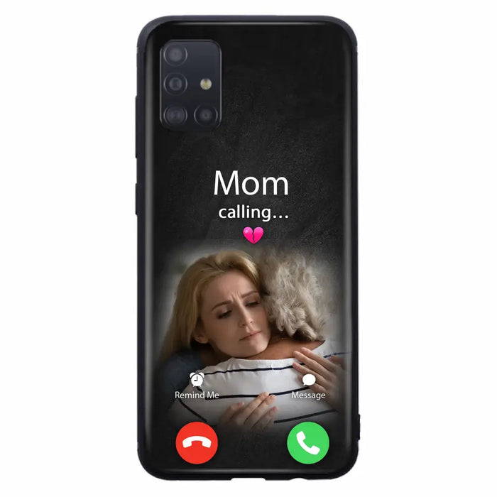 Custom Personalized Memorial Mom Phone Case - Upload Photo - Memorial Gift Idea For Mom/ Dad - Mom Calling - Case For iPhone And Samsung