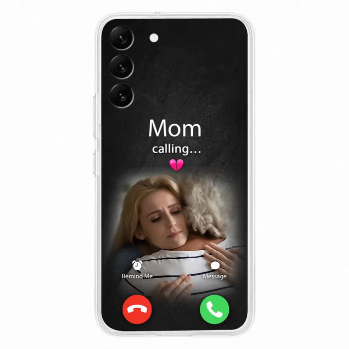 Custom Personalized Memorial Mom Phone Case - Upload Photo - Memorial Gift Idea For Mom/ Dad - Mom Calling - Case For iPhone And Samsung