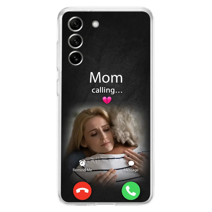 Custom Personalized Memorial Mom Phone Case - Upload Photo - Memorial Gift Idea For Mom/ Dad - Mom Calling - Case For iPhone And Samsung