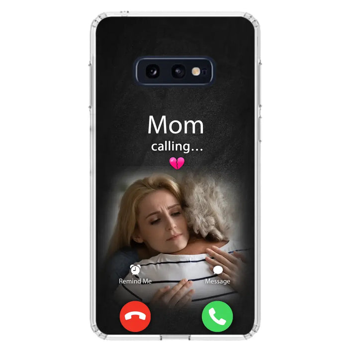 Custom Personalized Memorial Mom Phone Case - Upload Photo - Memorial Gift Idea For Mom/ Dad - Mom Calling - Case For iPhone And Samsung