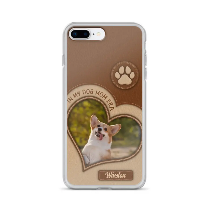 Custom Personalized In My Dog Mom Era Phone Case - Upload Photo - Gift Idea For Dog Lover/ Mother's Day - Case For iPhone/ Samsung