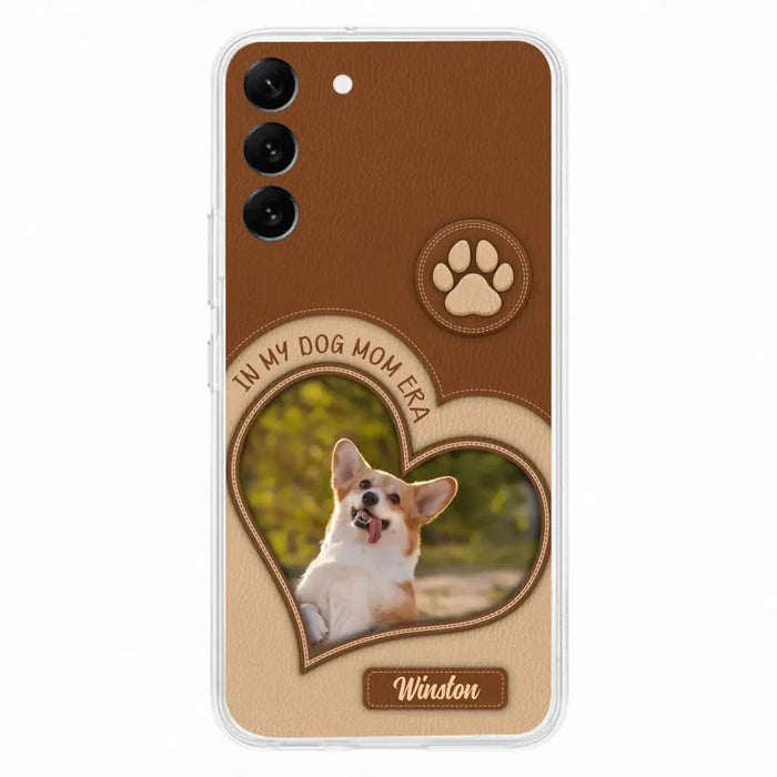 Custom Personalized In My Dog Mom Era Phone Case - Upload Photo - Gift Idea For Dog Lover/ Mother's Day - Case For iPhone/ Samsung