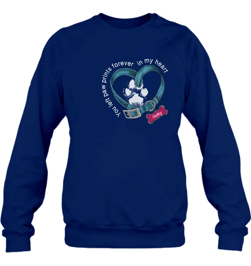 Personalized Dog T-shirt/Hoodie - Memorial Gift Idea For Dog Lover/Mother's Day/Father's Day - You Left Paw Prints Forever In My Heart
