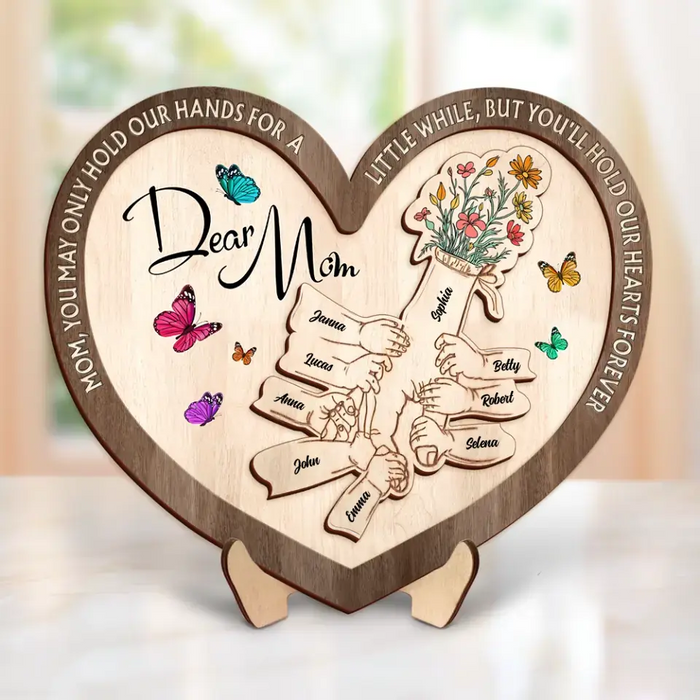 Custom Personalized Mom 2 Layered Wooden Art - Upto 10 Children - Mother's Day Gift Idea for Mom - Mom You May Only Hold Our Hands For A Little While