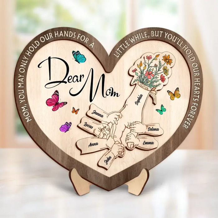 Custom Personalized Mom 2 Layered Wooden Art - Upto 10 Children - Mother's Day Gift Idea for Mom - Mom You May Only Hold Our Hands For A Little While