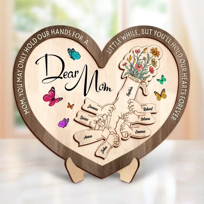 Custom Personalized Mom 2 Layered Wooden Art - Upto 10 Children - Mother's Day Gift Idea for Mom - Mom You May Only Hold Our Hands For A Little While