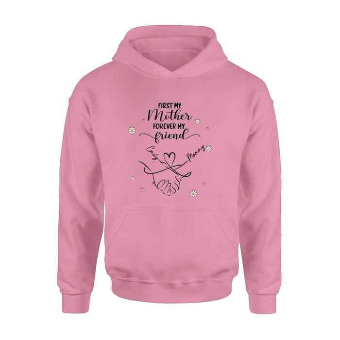 Custom Personalized Mom & Daughter Shirt/Hoodie - Mother's Day Gift Idea To Mom - First My Mother Forever My Friend