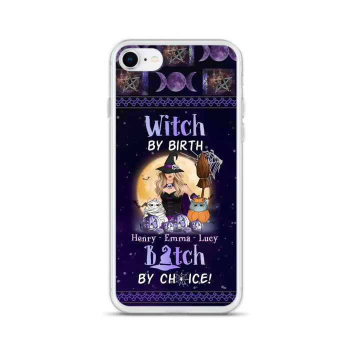 Custom Personalized Pet Witch Phone Case - Halloween Gift For Dog/ Cat Lover - Witch By Birth Bitch By Choice - Case For iPhone And Samsung