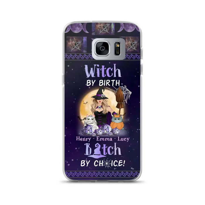 Custom Personalized Pet Witch Phone Case - Halloween Gift For Dog/ Cat Lover - Witch By Birth Bitch By Choice - Case For iPhone And Samsung