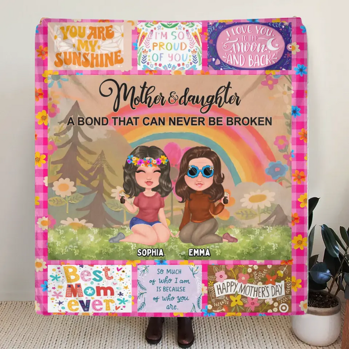 Custom Personalized Mom & Daughter Quilt/ Fleece Throw Blanket - Mother's Day Gift Idea To Mom - Mother And Daughter A Bond That Can Never Be Broken