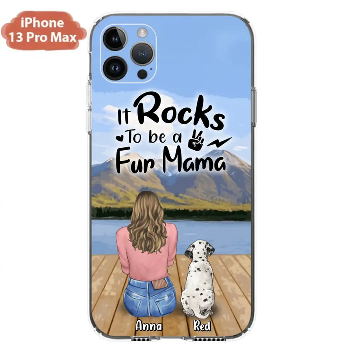 Custom Personalized Pet Mom/Pet Dad Phone Case - Gifts For Pet Lovers With Up to 4 Dogs/ Cats/ Rabbits - It Rocks To Be A Fur Mama