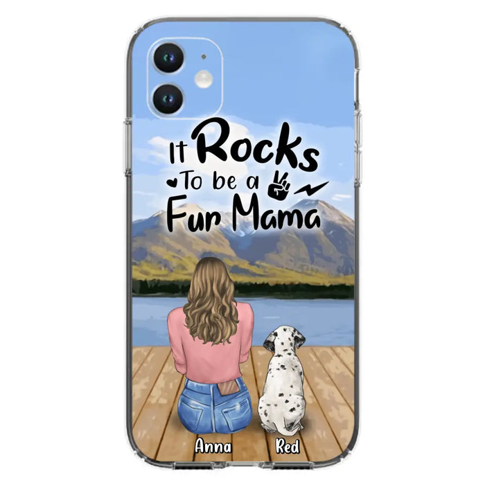 Custom Personalized Pet Mom/Pet Dad Phone Case - Gifts For Pet Lovers With Up to 4 Dogs/ Cats/ Rabbits - It Rocks To Be A Fur Mama