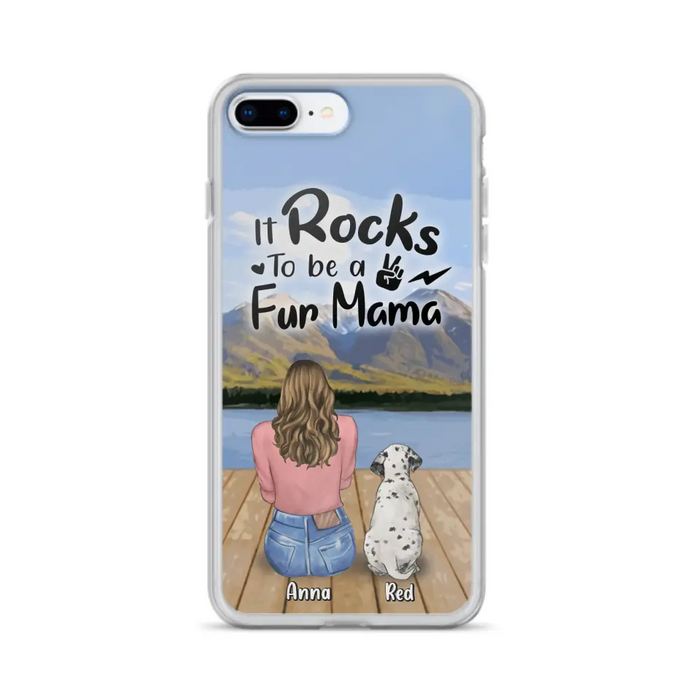 Custom Personalized Pet Mom/Pet Dad Phone Case - Gifts For Pet Lovers With Up to 4 Dogs/ Cats/ Rabbits - It Rocks To Be A Fur Mama