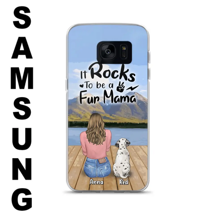 Custom Personalized Pet Mom/Pet Dad Phone Case - Gifts For Pet Lovers With Up to 4 Dogs/ Cats/ Rabbits - It Rocks To Be A Fur Mama