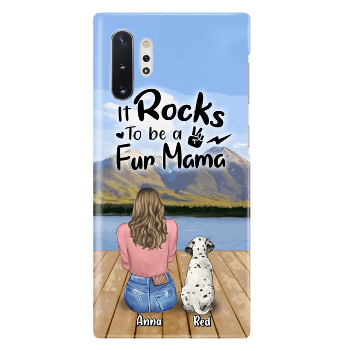 Custom Personalized Pet Mom/Pet Dad Phone Case - Gifts For Pet Lovers With Up to 4 Dogs/ Cats/ Rabbits - It Rocks To Be A Fur Mama