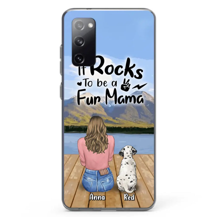 Custom Personalized Pet Mom/Pet Dad Phone Case - Gifts For Pet Lovers With Up to 4 Dogs/ Cats/ Rabbits - It Rocks To Be A Fur Mama