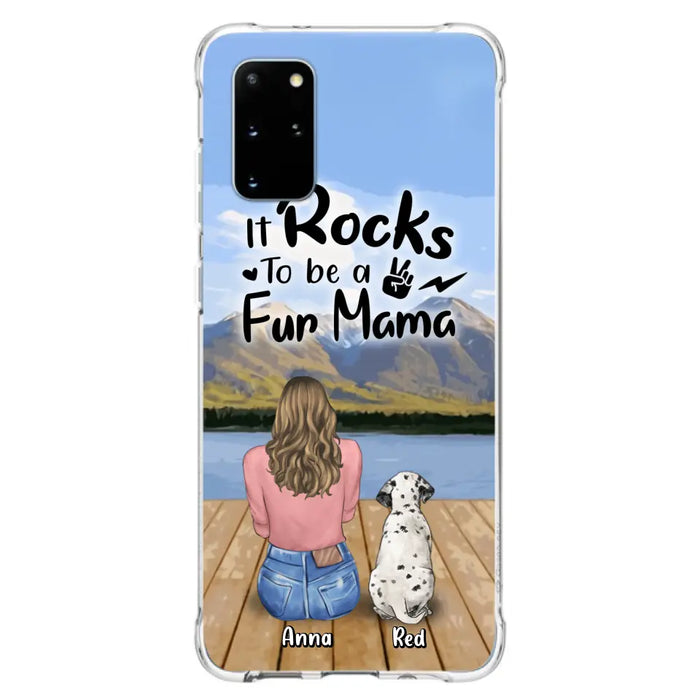 Custom Personalized Pet Mom/Pet Dad Phone Case - Gifts For Pet Lovers With Up to 4 Dogs/ Cats/ Rabbits - It Rocks To Be A Fur Mama