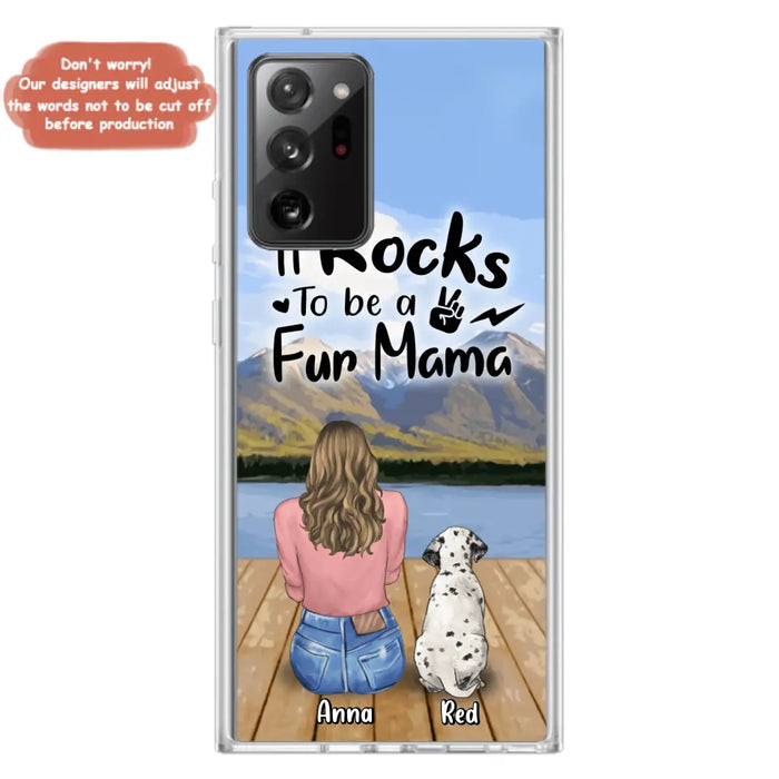 Custom Personalized Pet Mom/Pet Dad Phone Case - Gifts For Pet Lovers With Up to 4 Dogs/ Cats/ Rabbits - It Rocks To Be A Fur Mama