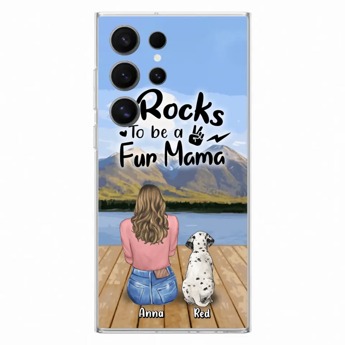 Custom Personalized Pet Mom/Pet Dad Phone Case - Gifts For Pet Lovers With Up to 4 Dogs/ Cats/ Rabbits - It Rocks To Be A Fur Mama