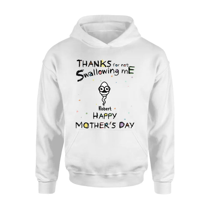 Custom Personalized Sperms Shirt/Hoodie - Gift Idea For Mother's Day - Upto 10 Sperms - Thanks For Not Swallowing Us