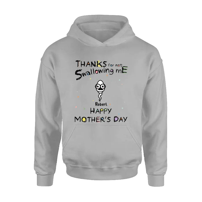 Custom Personalized Sperms Shirt/Hoodie - Gift Idea For Mother's Day - Upto 10 Sperms - Thanks For Not Swallowing Us