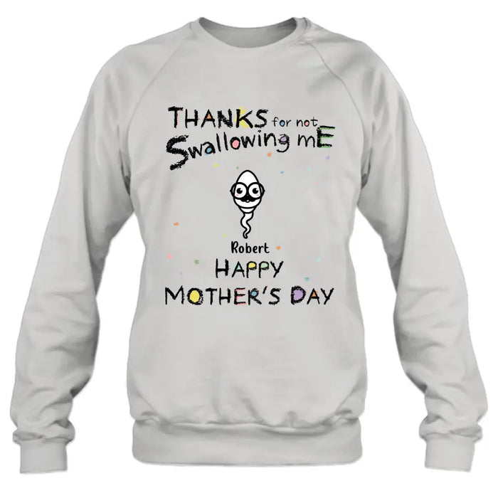 Custom Personalized Sperms Shirt/Hoodie - Gift Idea For Mother's Day - Upto 10 Sperms - Thanks For Not Swallowing Us