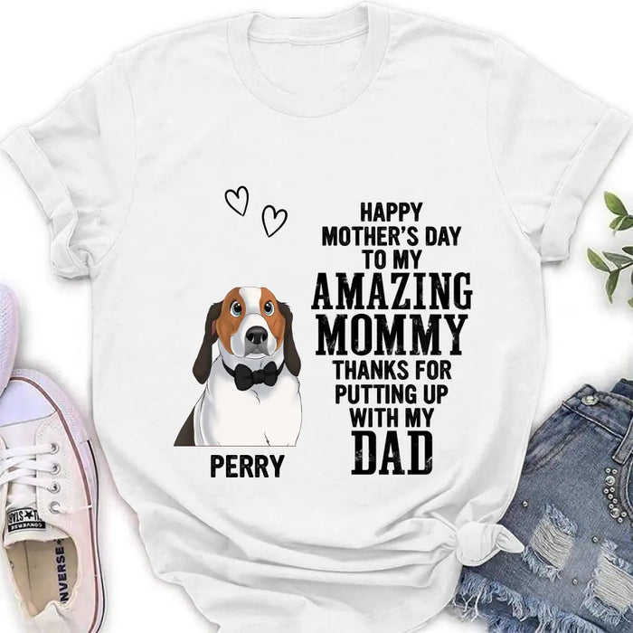 Custom Personalized Dog Mom T-Shirt/ Long Sleeve/ Sweatshirt/ Hoodie - Upto 4 Dogs - Mother's Day Gift Idea For Dog Lover - Happy Mother's Day To My Amazing Mommy